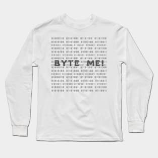 Byte Me Long Sleeve T-Shirt